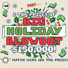 Top Prizes of $150,000!